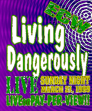 dangerously